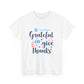 Be Grateful And Give Thanks Unisex Heavy Cotton Tee