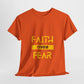 Faith Over Fear Unisex Heavy Cotton Tee